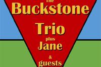 The Buckstone Trio plus Jane and guests