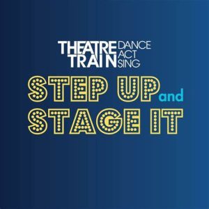 TheatreTain Dance Act Dance Step Up and Stage It